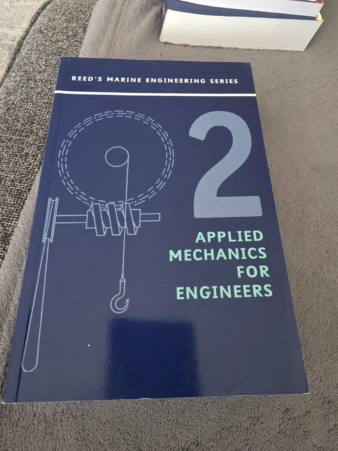 Reed's Marine Engineering Series Vol 2 Applied Mechanics for Eng
