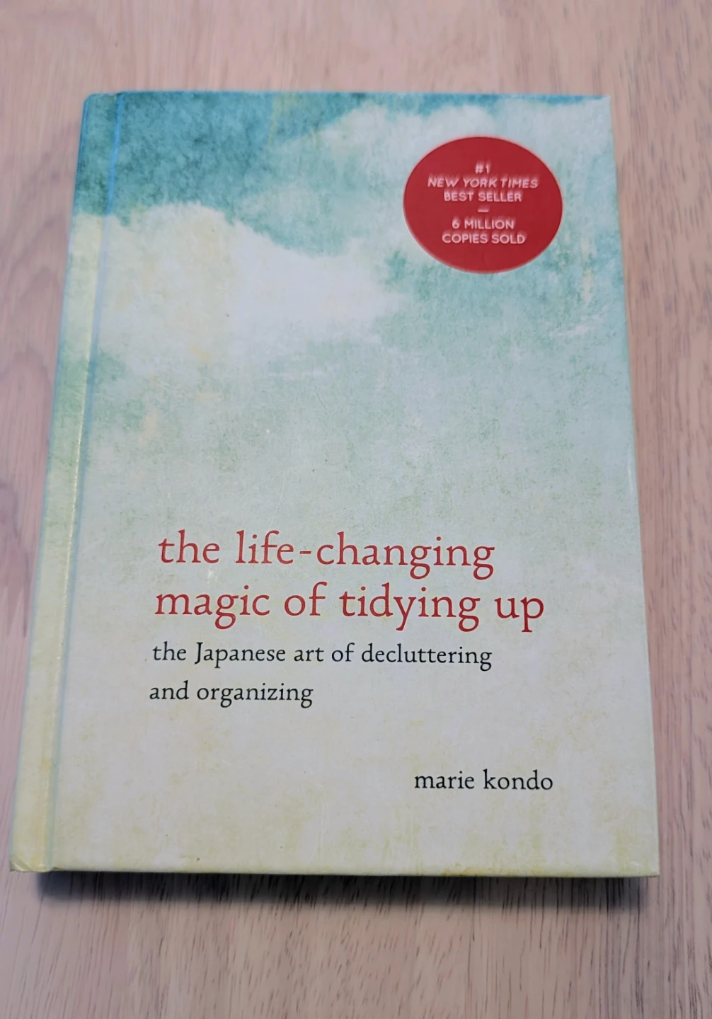 The Life-Changing Magic of Tidying Up by Marie Kondo