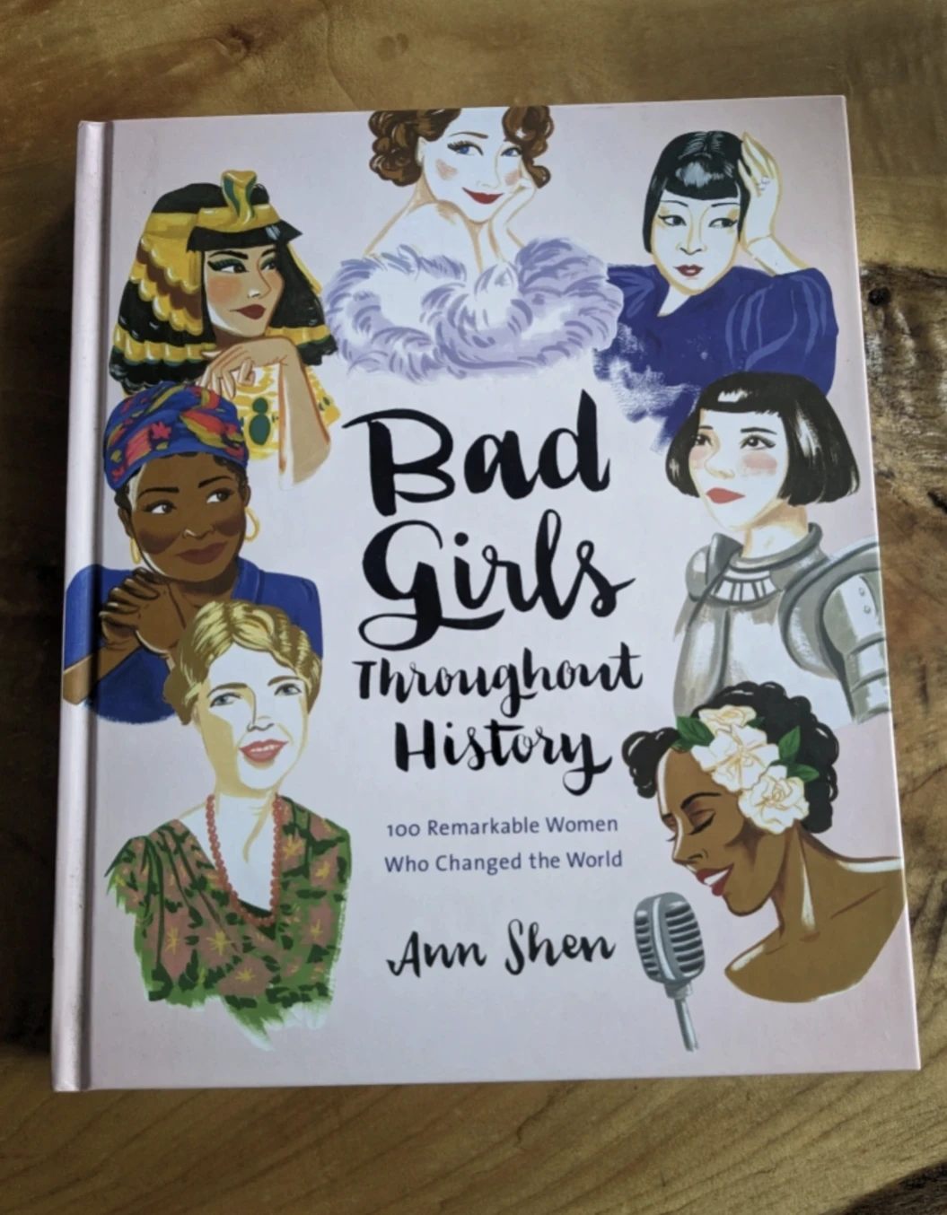 Bad Girls Throughout History by Ann Shen
