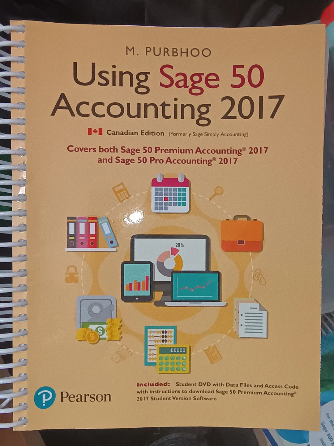 Sage 50 Accounting 2017 Canadian Edition Textbook with  DVD