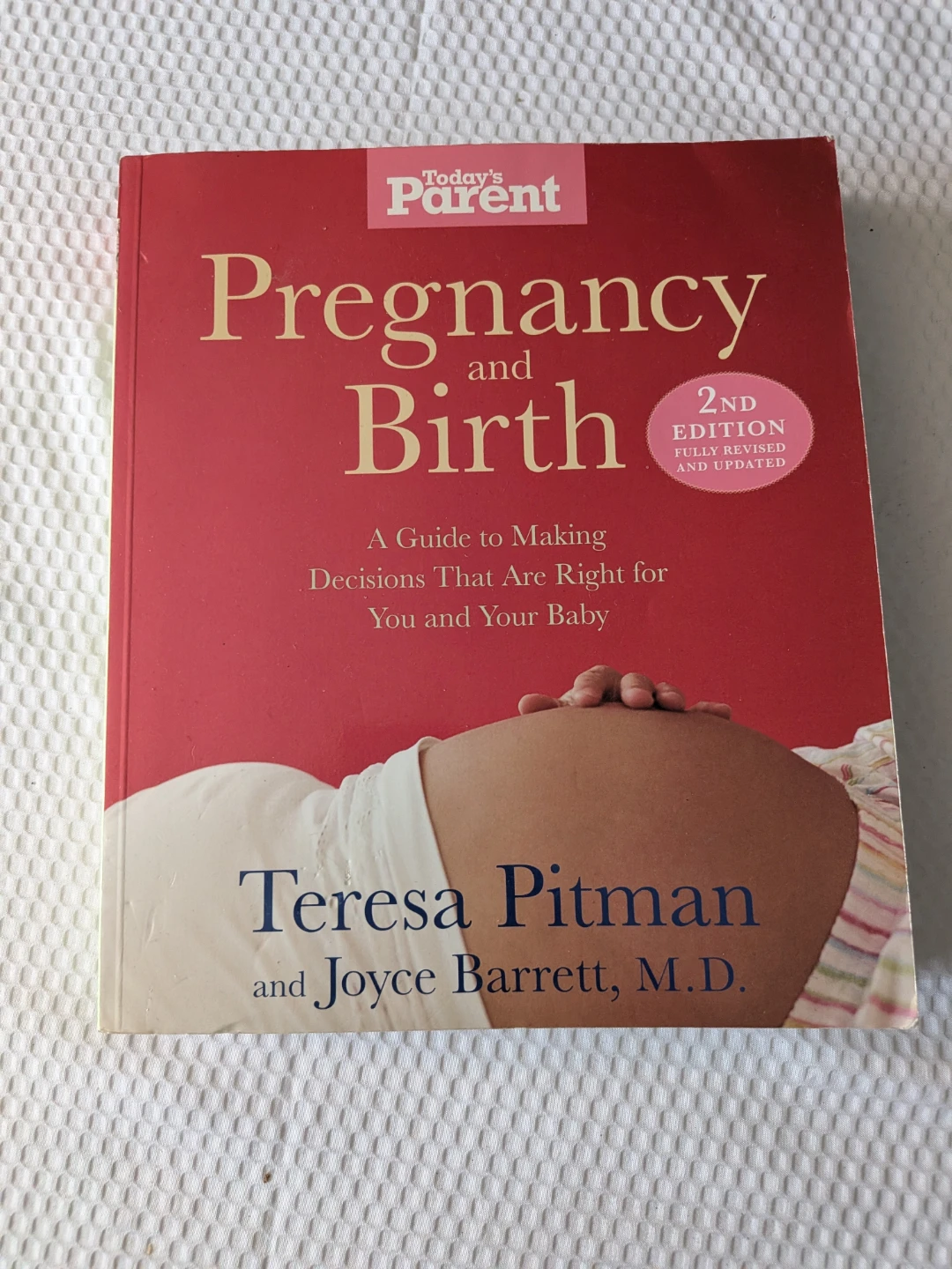 Today's Parent Pregnancy and Birth 2nd Edition Book