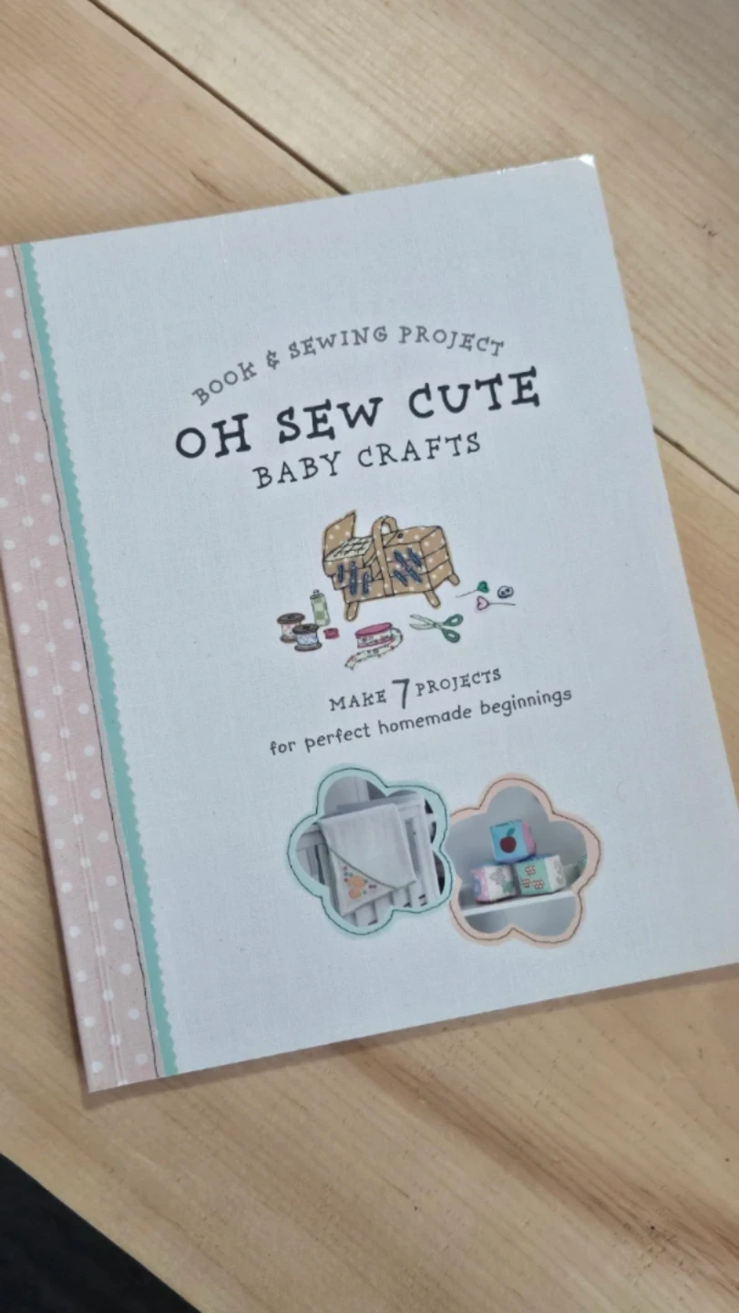 Oh Sew Cute Baby Crafts Book 🌸🍼