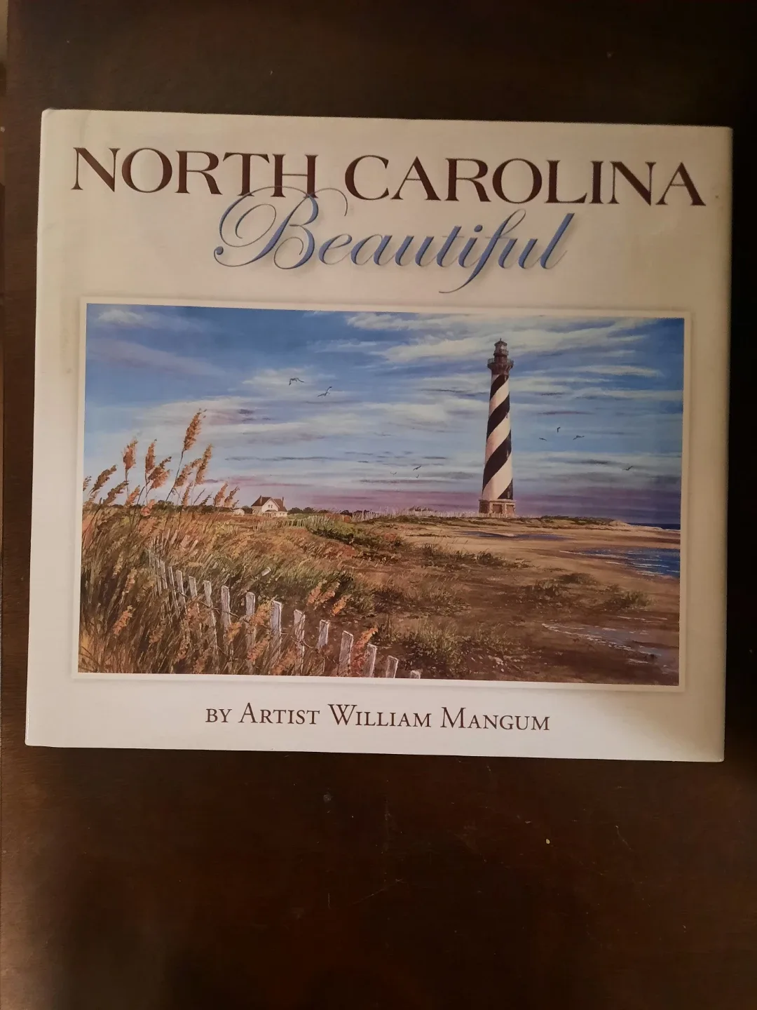 North Carolina Beautiful Book by Artist William Mangum
