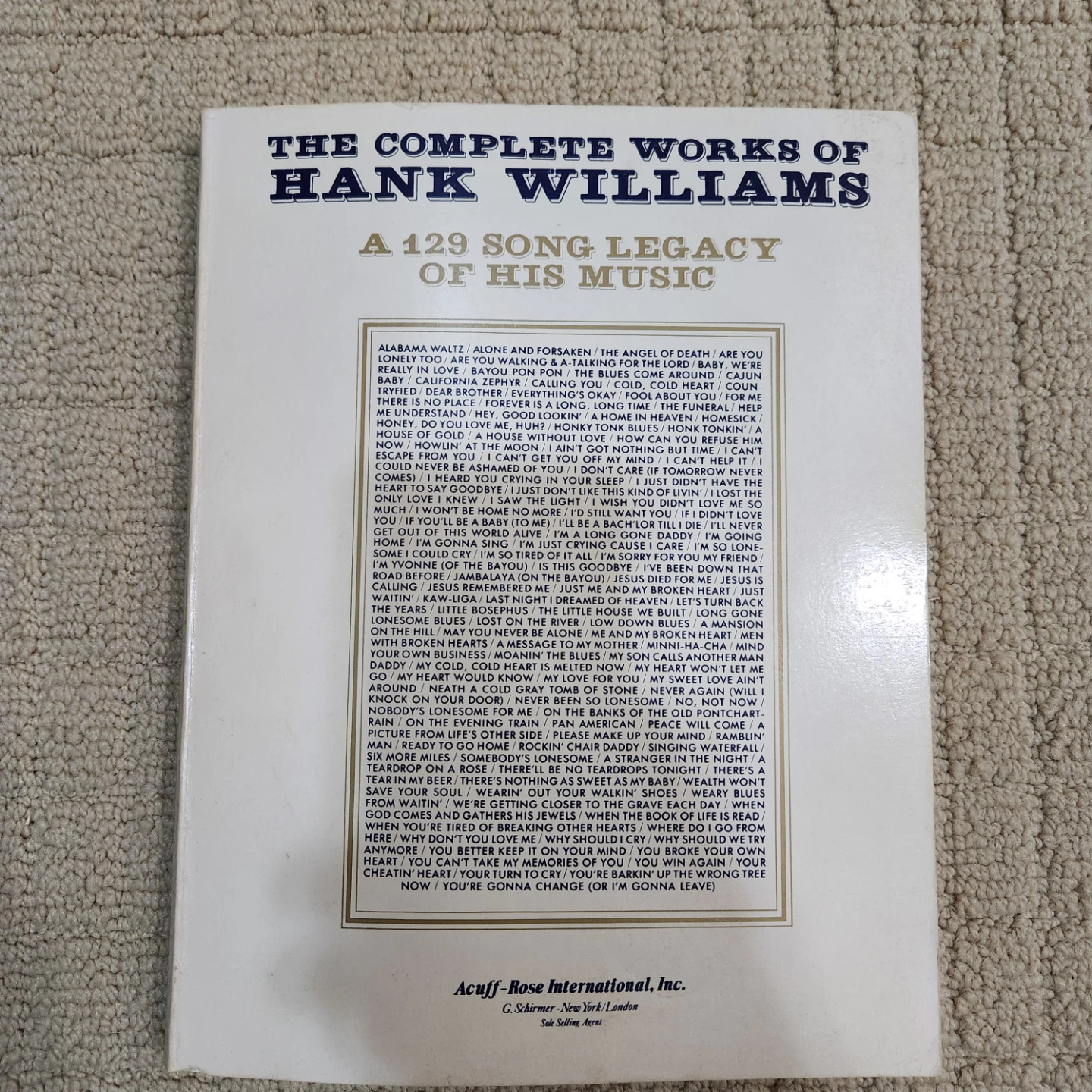 The Complete Works of Hank Williams: A 129 Song Legacy