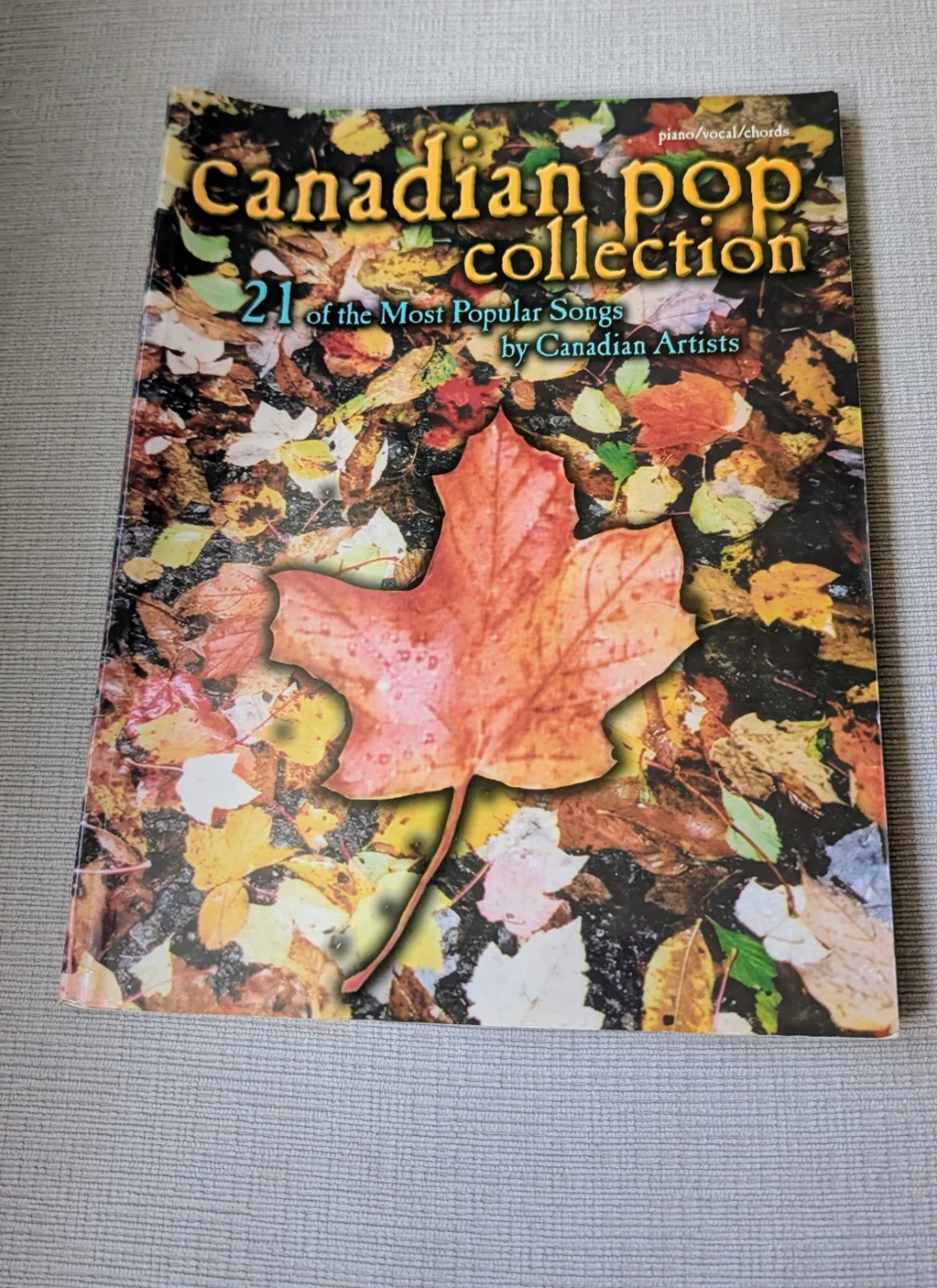 Canadian Pop Collection Piano/Vocal/Chords Songbook