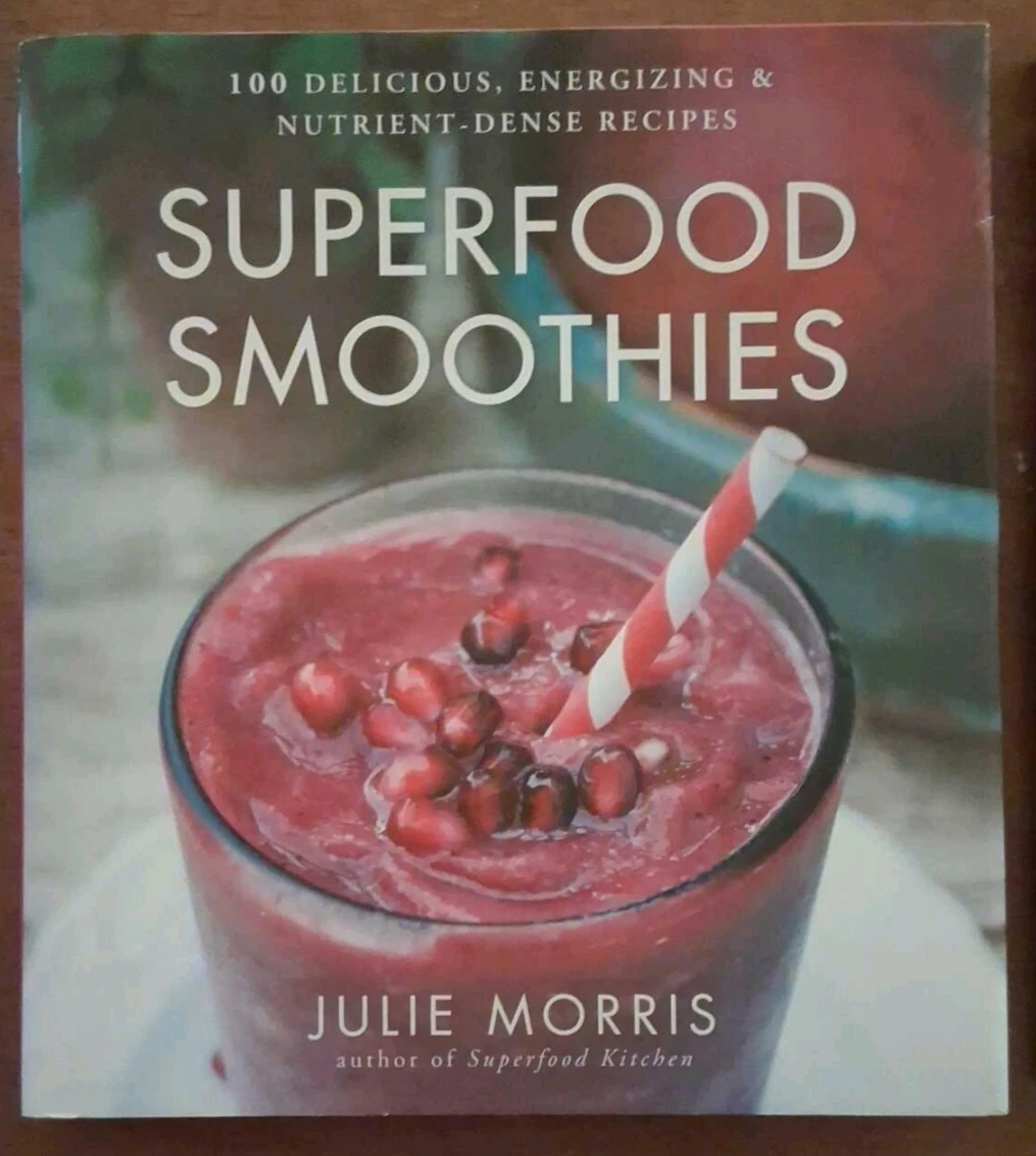 Plant-Based Recipe Books! - Superfood Smoothies & Snacks