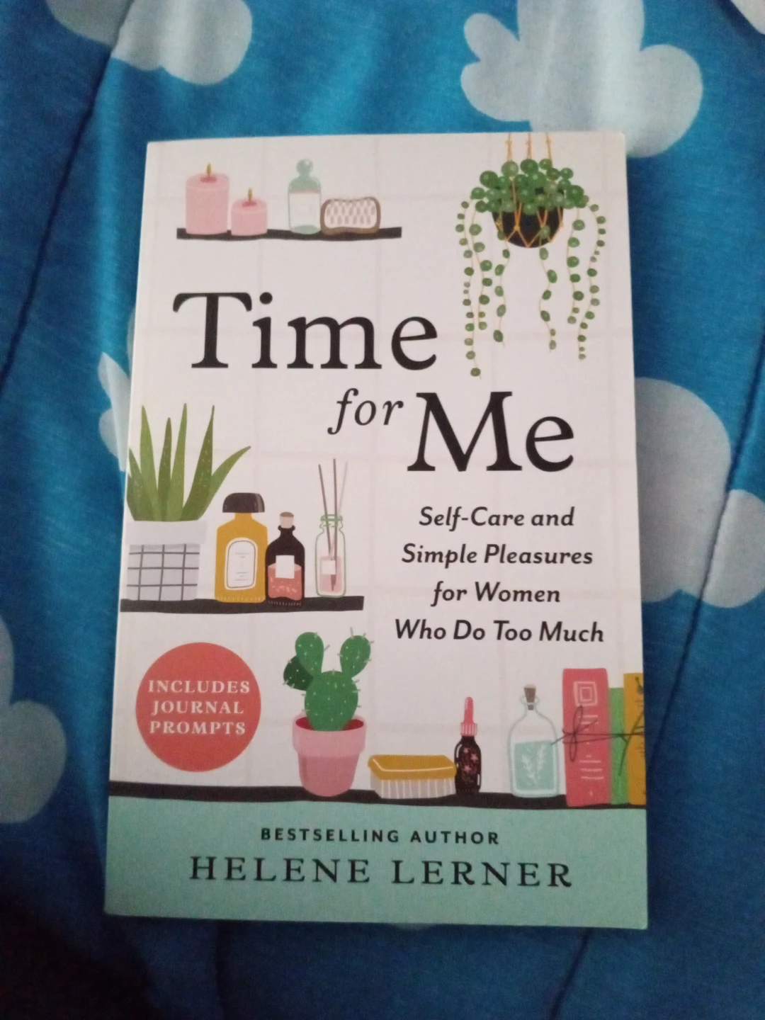 Time for Me: Self-Care and Simple Pleasures for Women