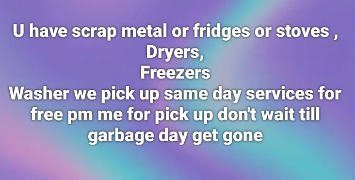 Scrap metal pick up and appliances removal