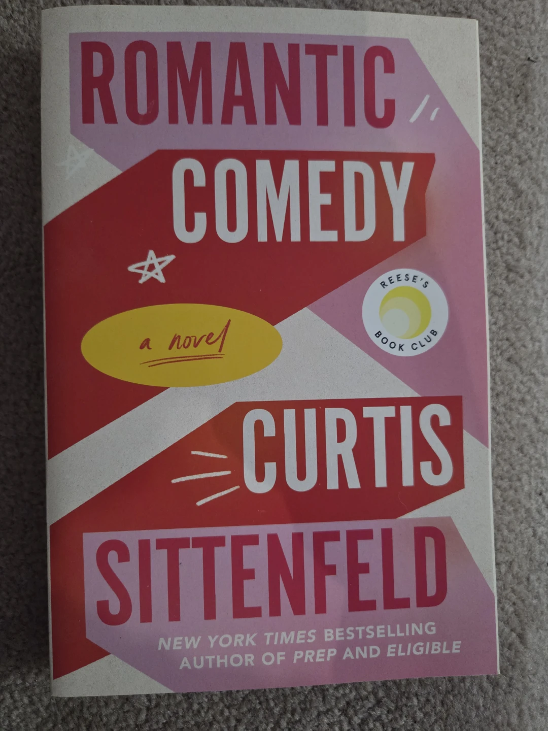 Romantic Comedy by Curtis Sittenfeld Novel