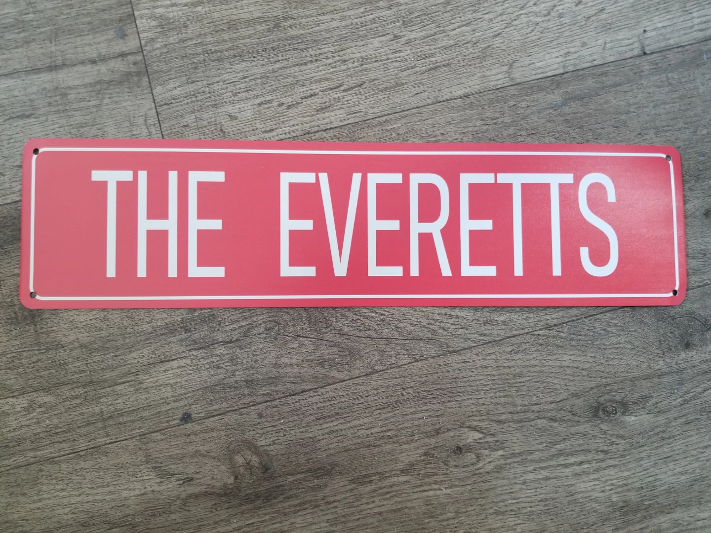 The Everetts Metal Sign