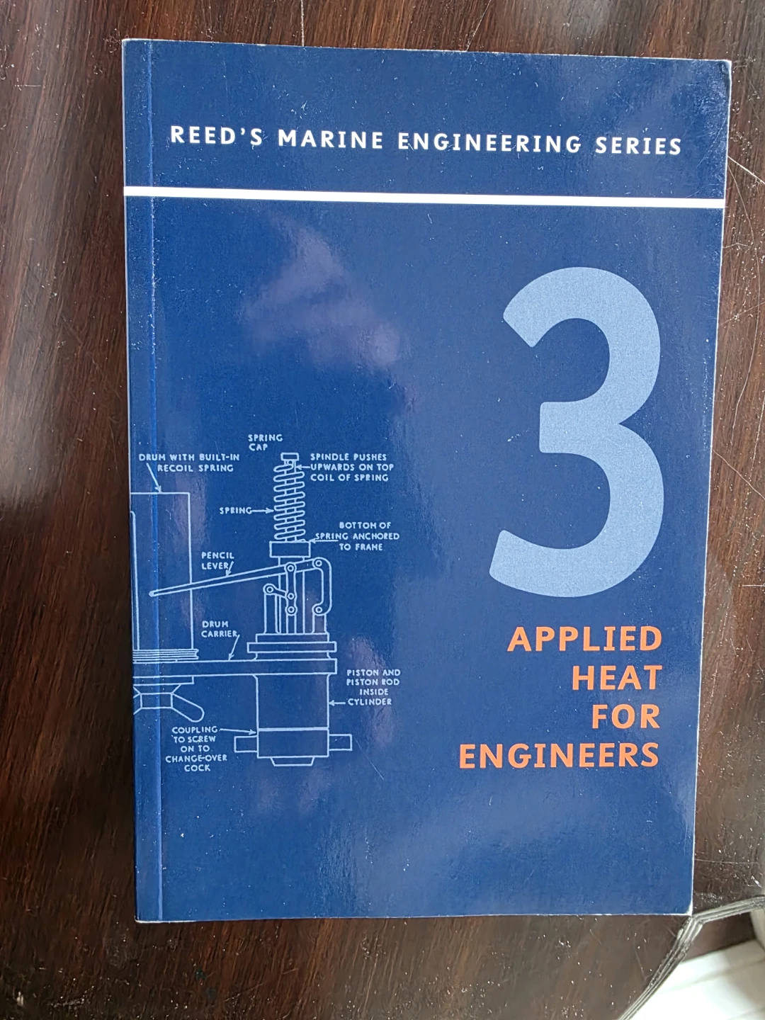 Reed's Marine Engineering Series: Applied Heat for Engineers