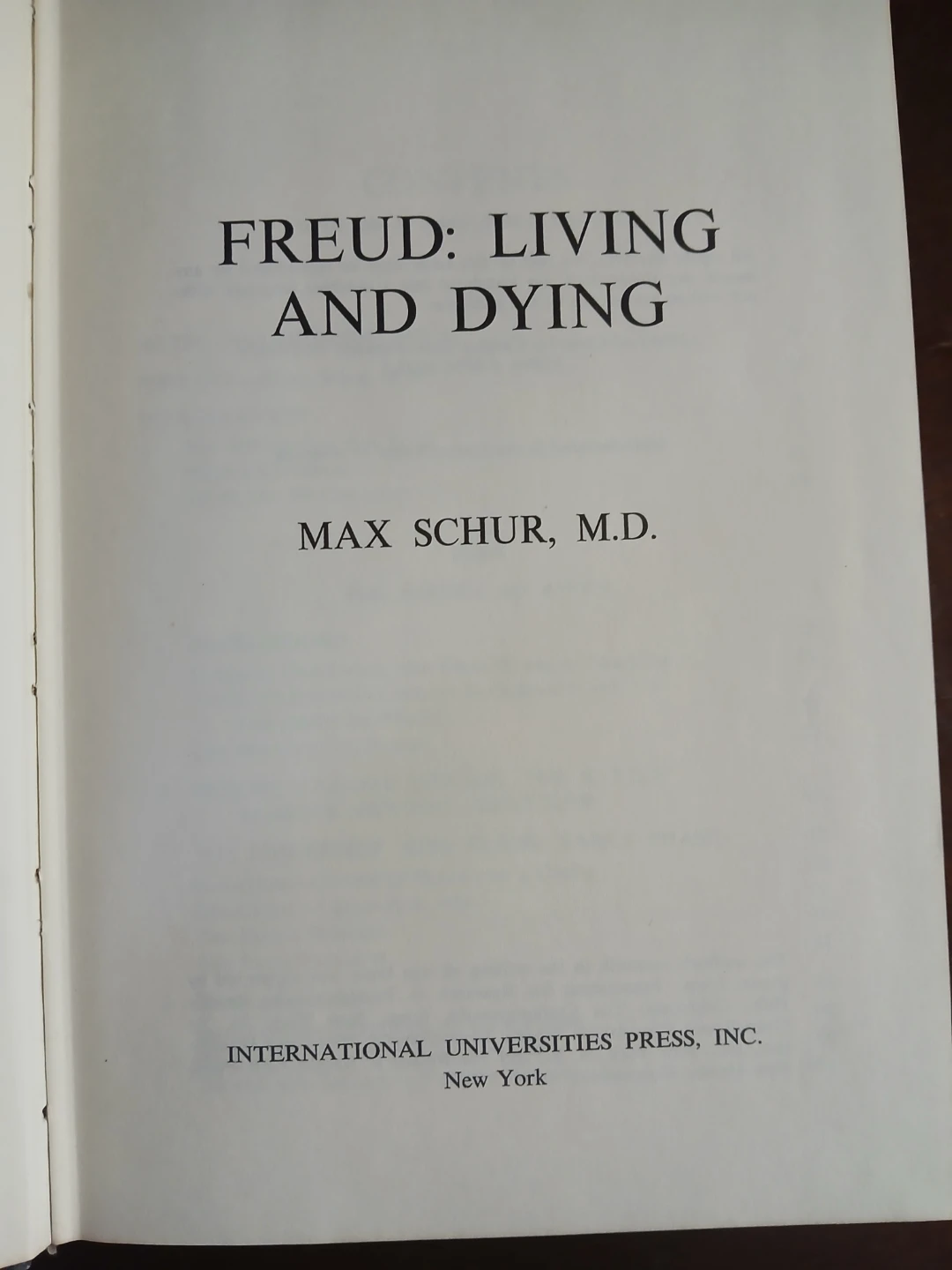 Freud: Living and Dying by Max Schur, M.D. - photo 2