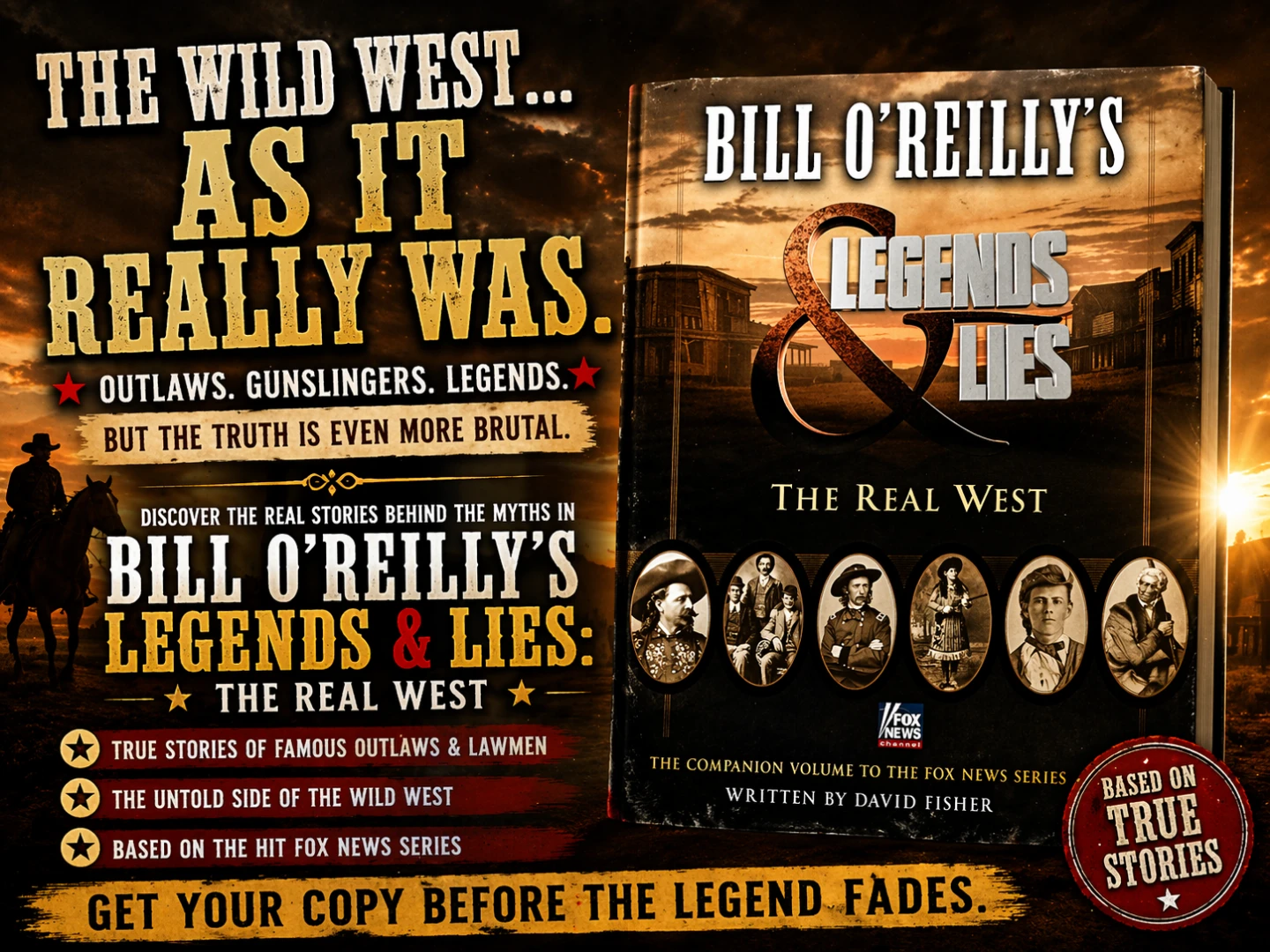 Bill O'Reilly's Legends & Lies: The Real West Book