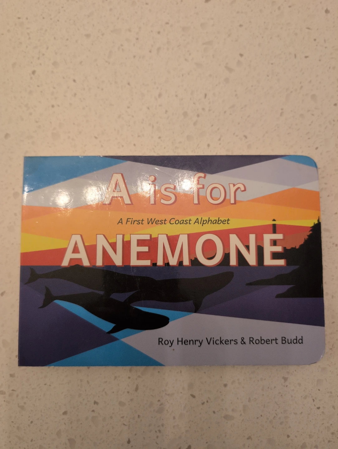 A is for Anemone: A First West Coast Alphabet Book