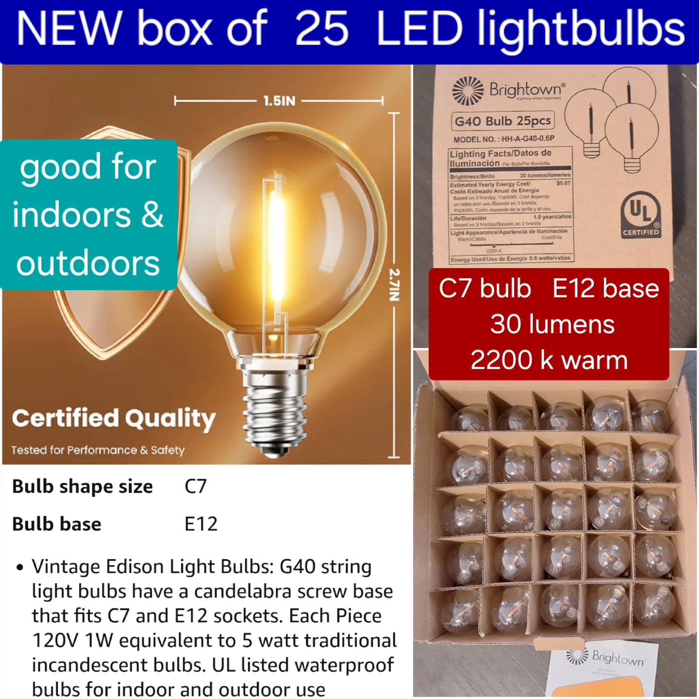 LED lightbulbs - indoor/outdoor use - C7/E12 2200k NEW