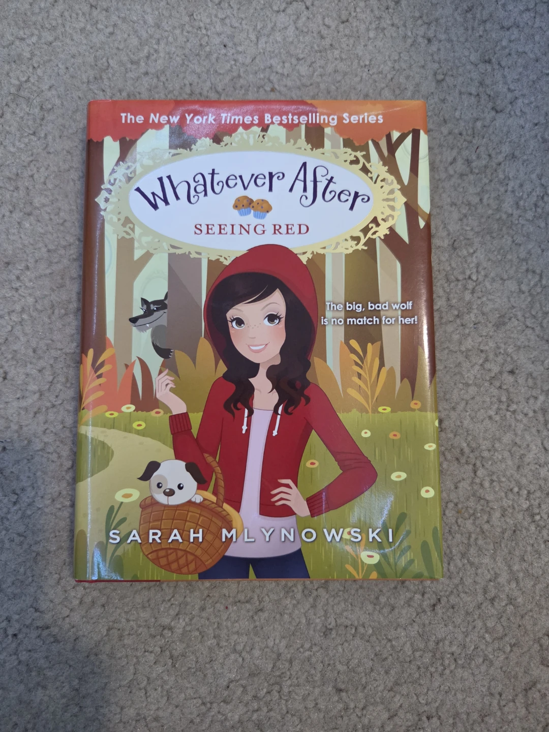 Whatever After: Seeing Red Book by Sarah Mlynowski