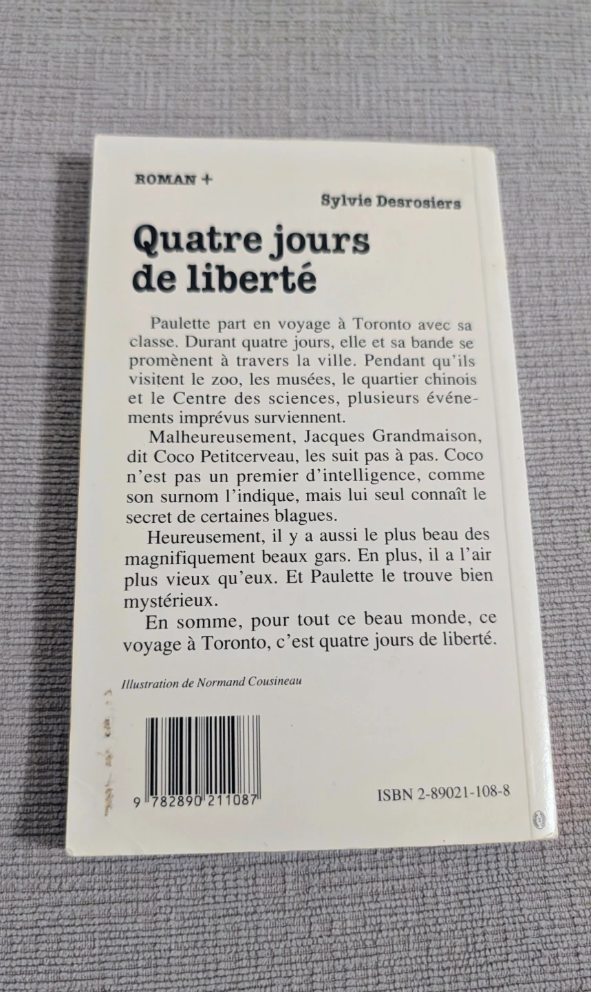 Quatre jours de liberté by Sylvie Desrosiers French Book - photo 2