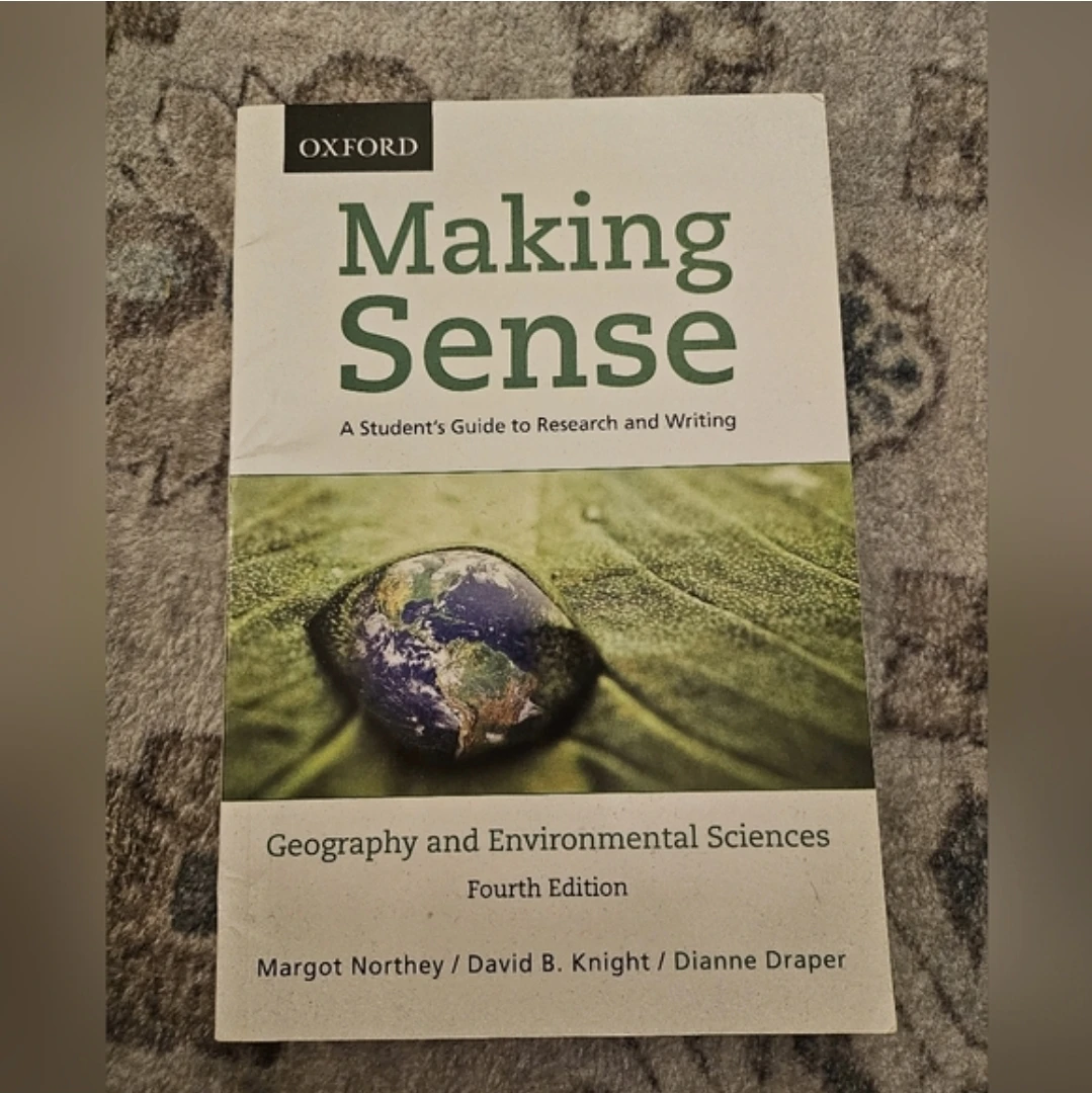 Making Sense: A Student's Guide to Research and Writing