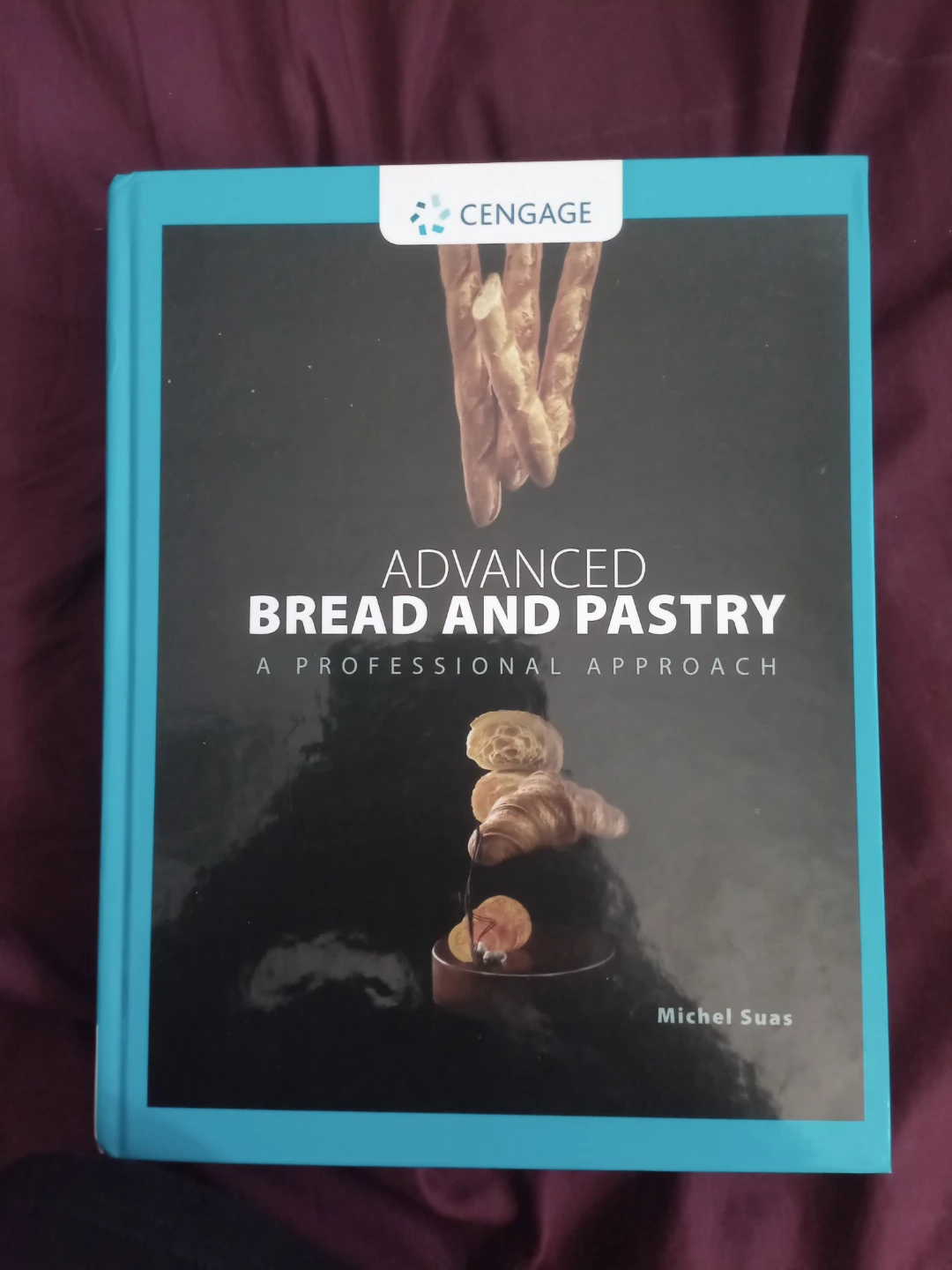 Advanced Bread and Pastry: A Professional Approach