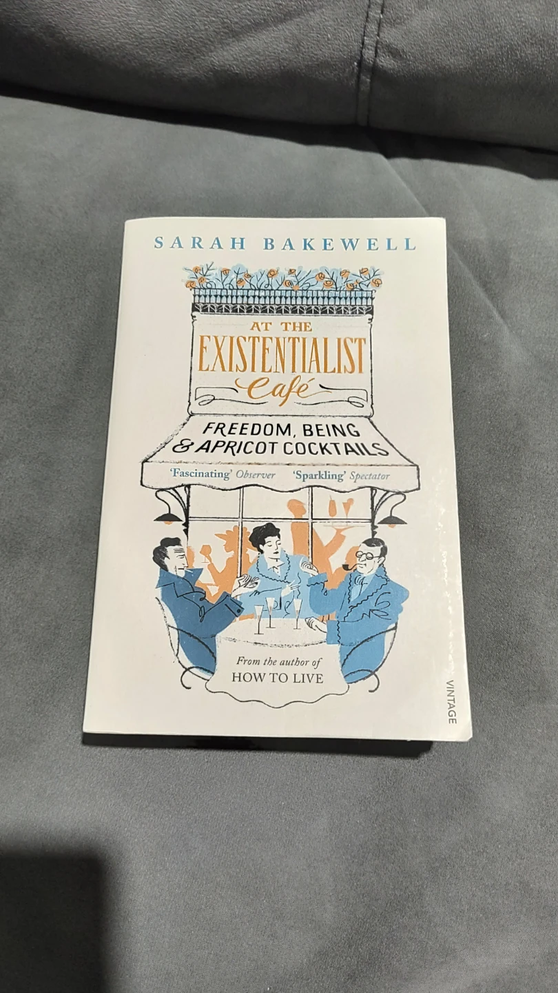 At the Existentialist Cafe: Freedom, Being & Apricot Cocktails