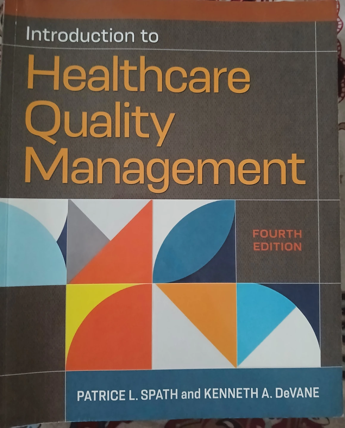 Introduction to Healthcare Quality Management, Fourth Edition