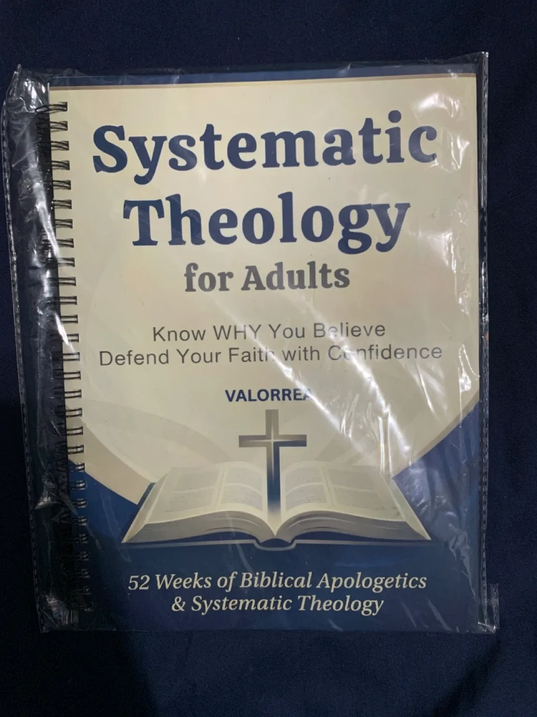 Systematic Theology for Adults 52-Weeks of Biblical Apologetics