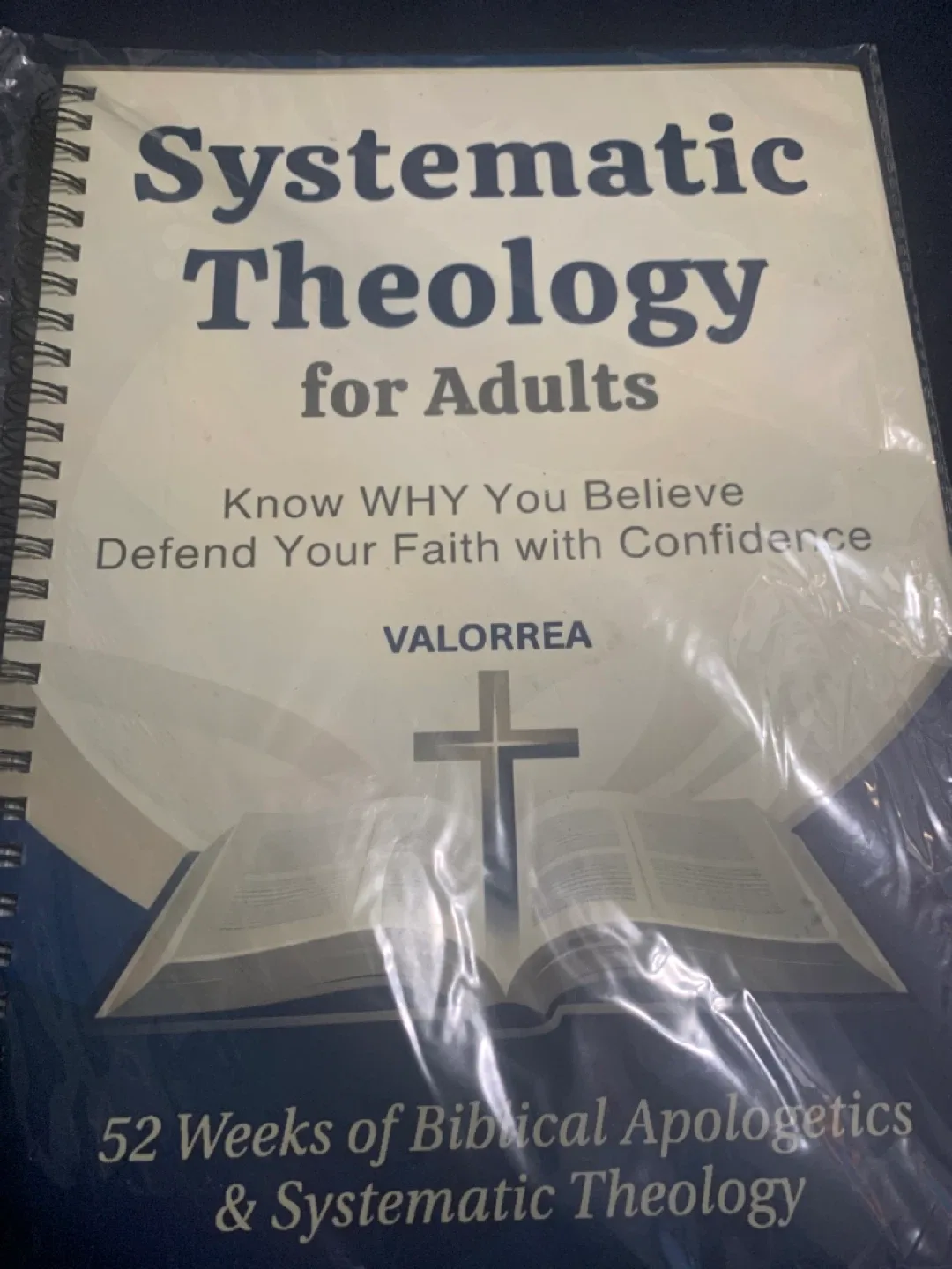 Systematic Theology for Adults 52-Weeks of Biblical Apologetics - photo 3