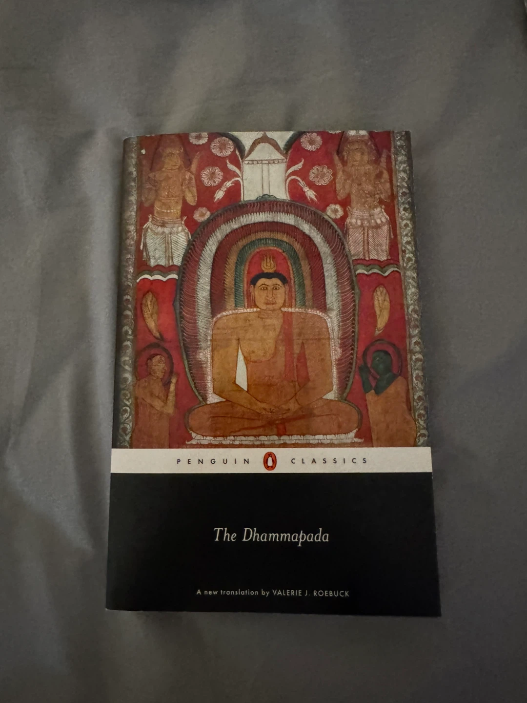 The Dhammapada Penguin Classics Translation by Valerie Roebuck