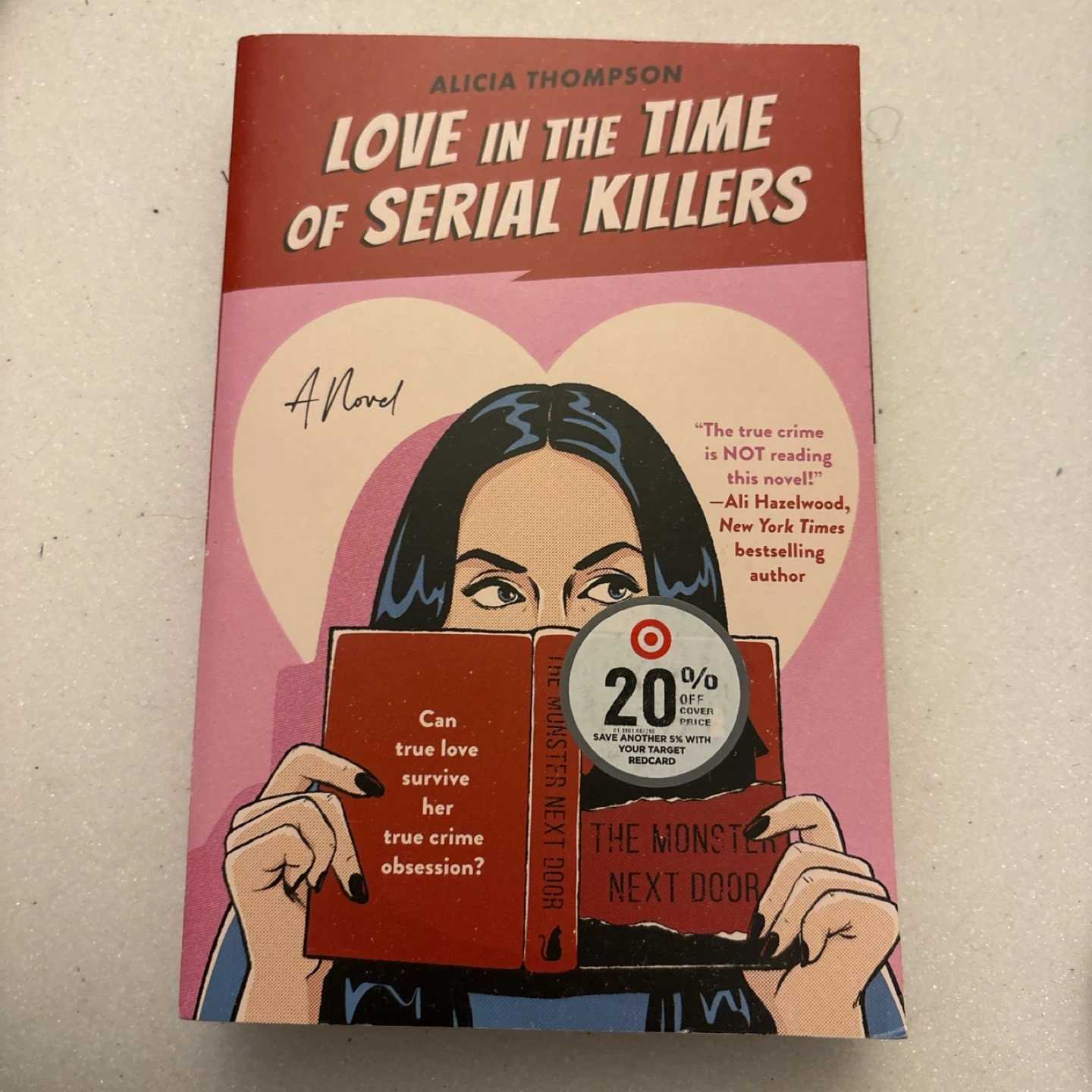 Love in the Time of Serial Killers by Alicia Thompson Novel