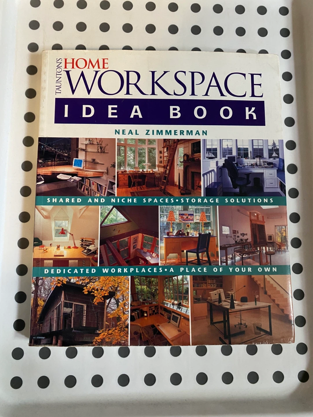 Taunton's Home Workspace Idea Book