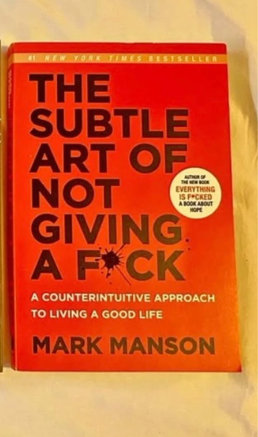 The Subtle Art of Not Giving a F*ck by Mark Manson