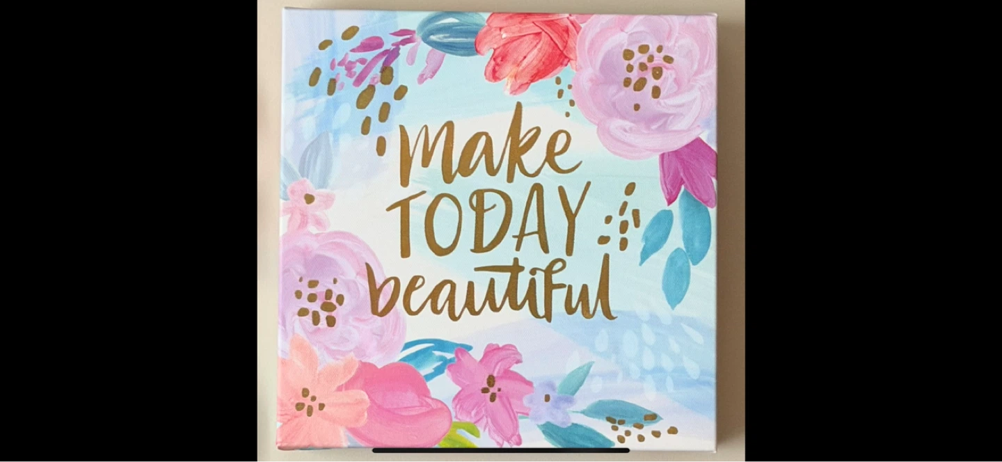 🌸 Bright & Cheerful "Make Today Beautiful" Floral Canvas