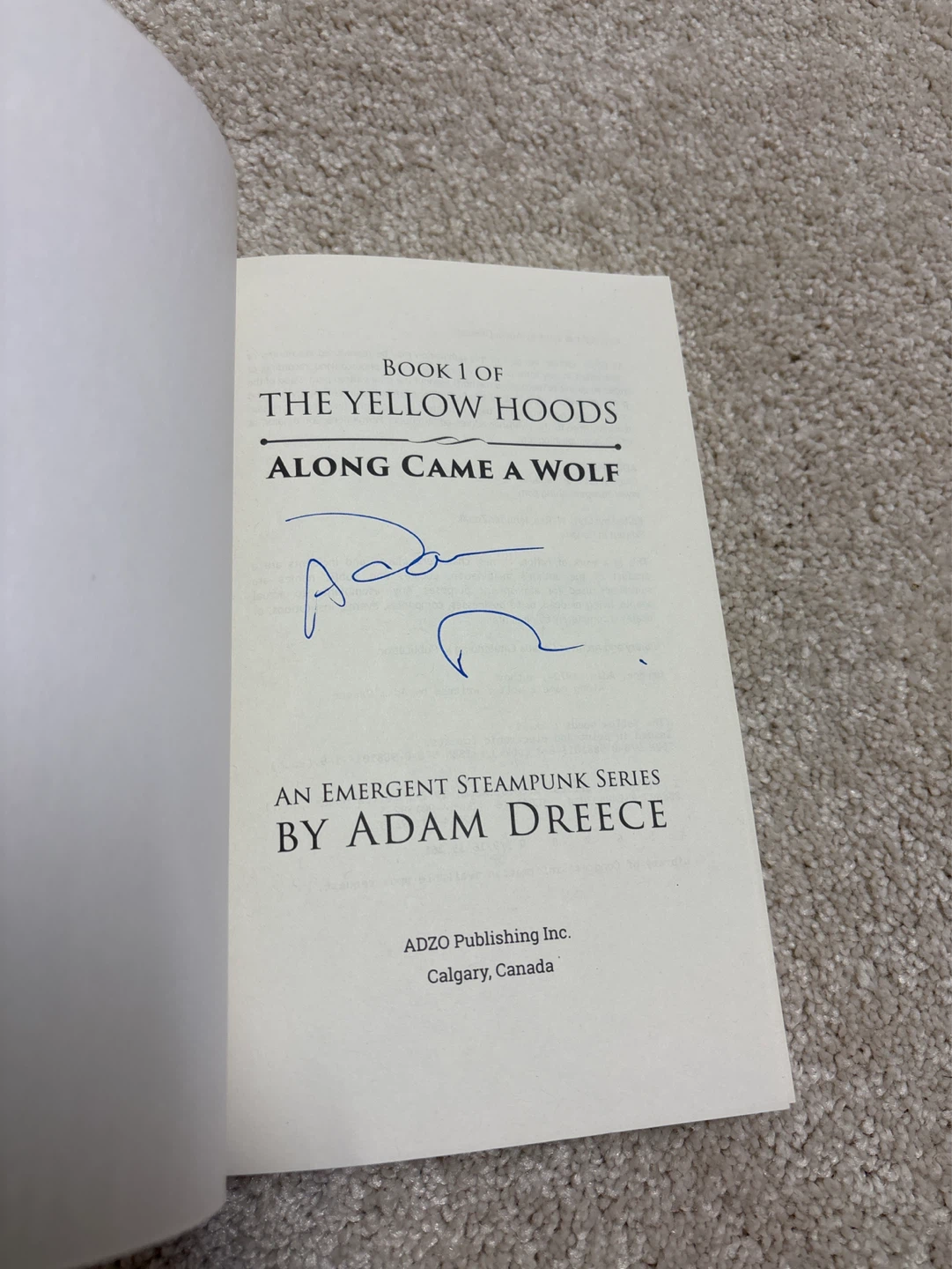 The Yellow Hoods: Along Came a Wolf by Adam Dreece - Signed Copy - photo 2