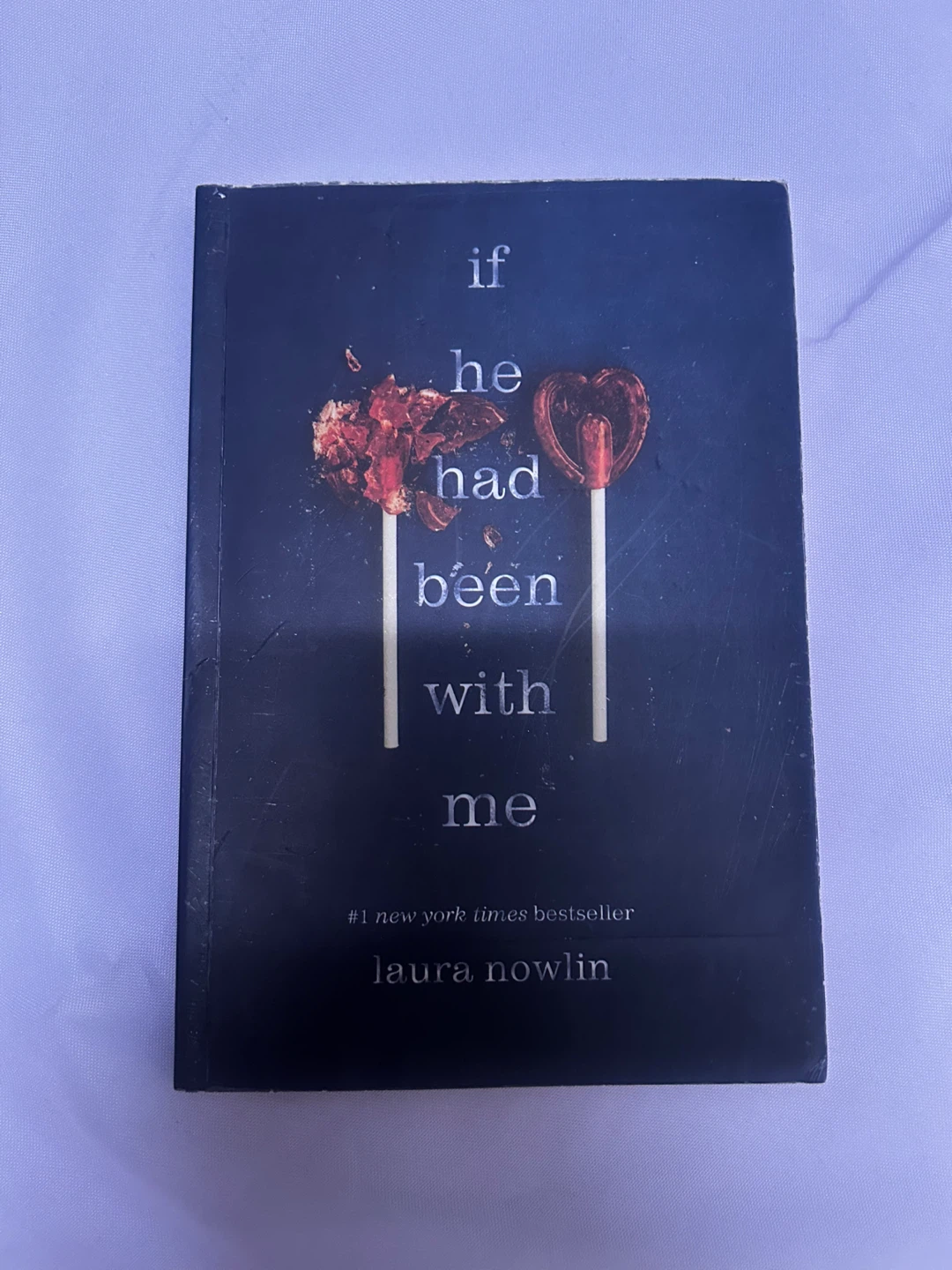 If He Had Been With Me by Laura Nowlin Book