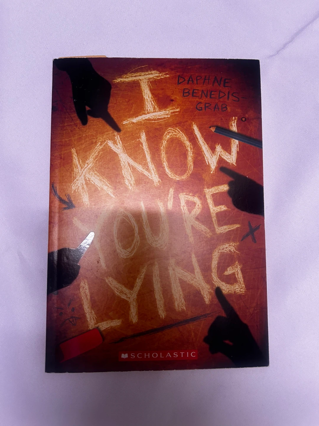 I Know You're Lying by Daphne Benedis-Grab