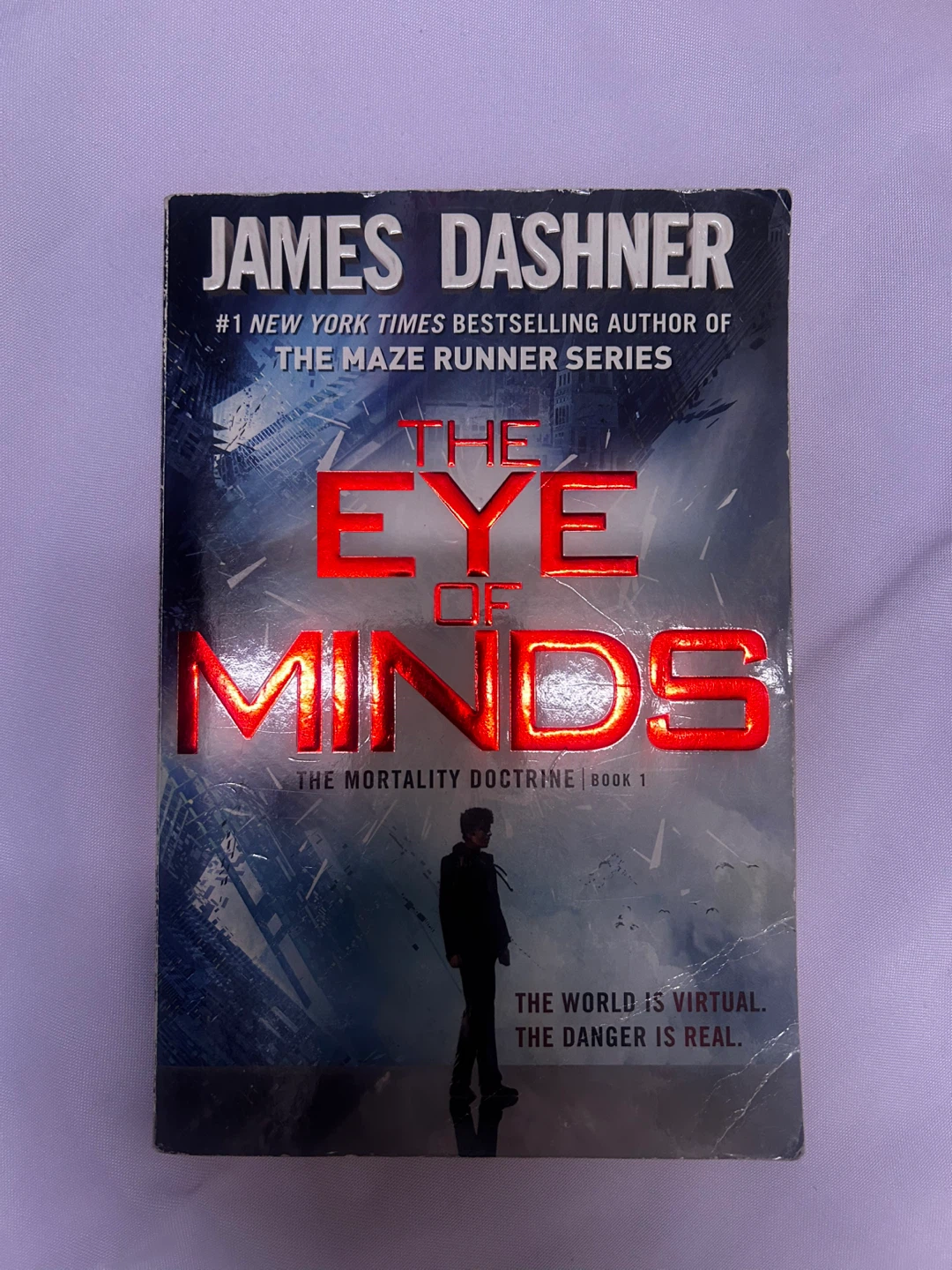 The Eye of Minds by James Dashner (The Mortality Doctrine #1)
