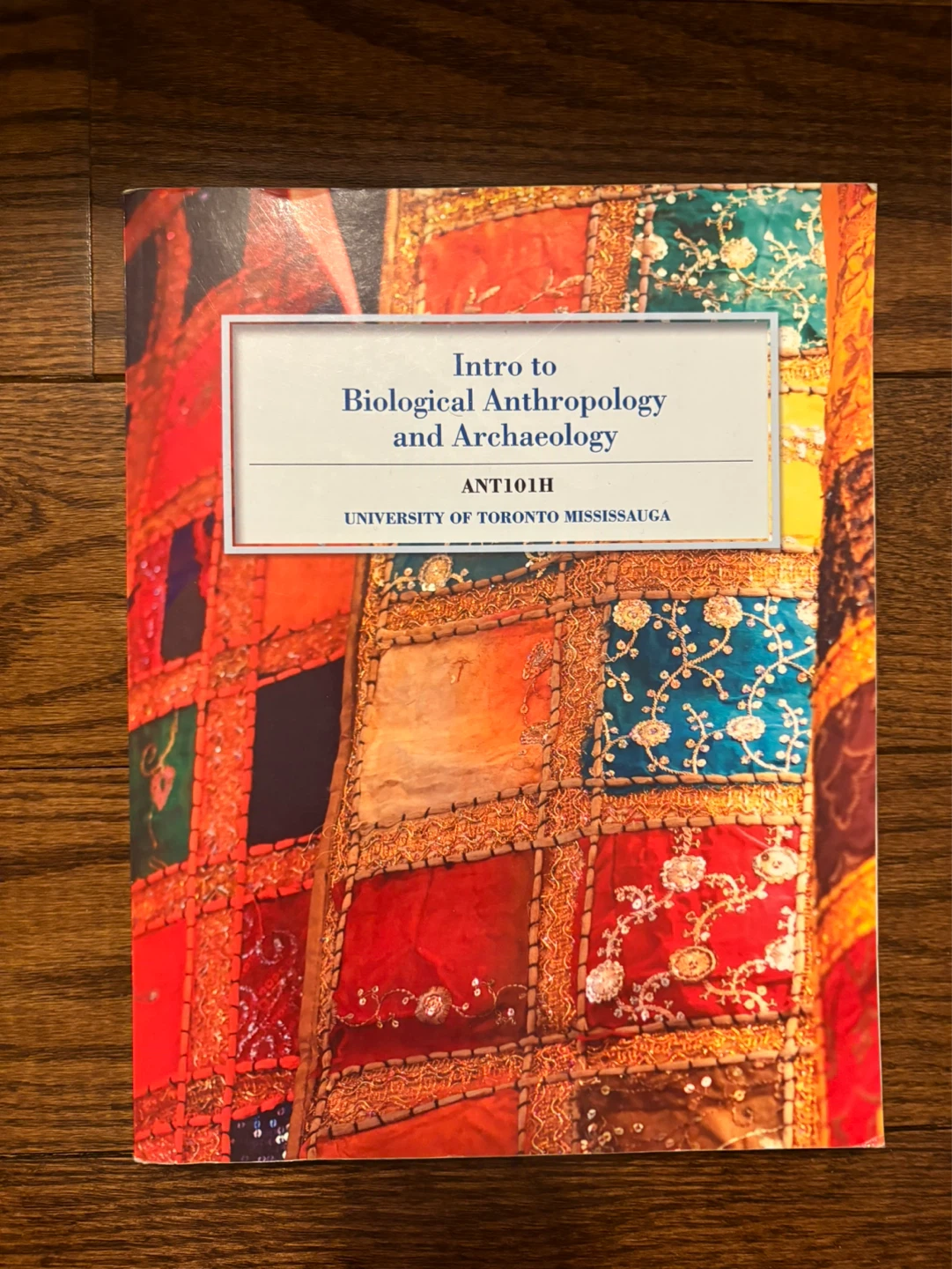 Intro to Biological Anthropology and Archaeology - UTM textbook