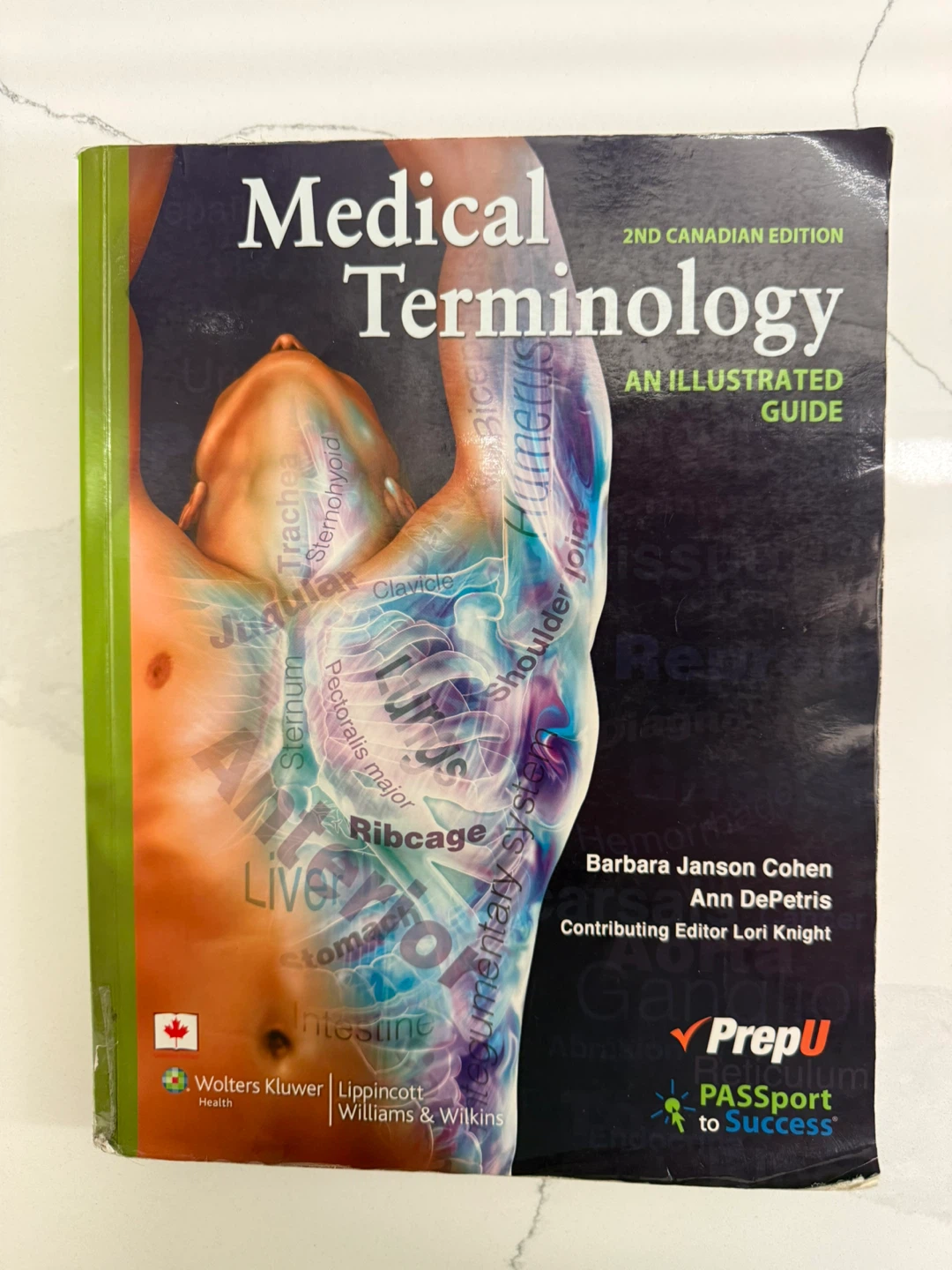 Medical Terminology: An Illustrated Guide 2nd Canadian Edition