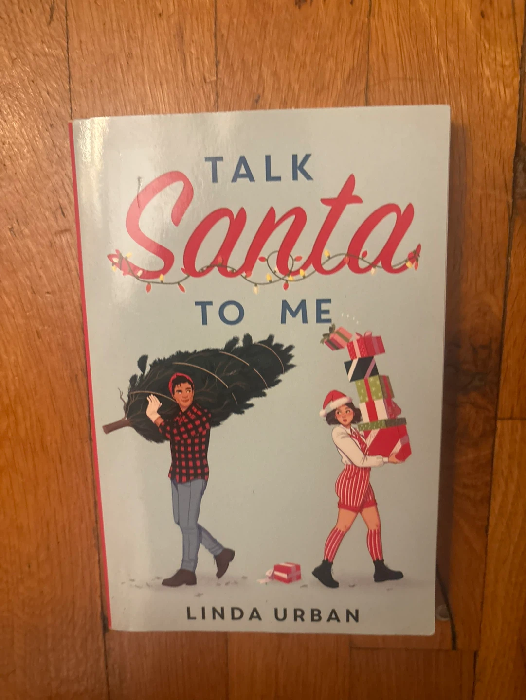 Talk Santa To Me by Linda Urban - Teen Novel