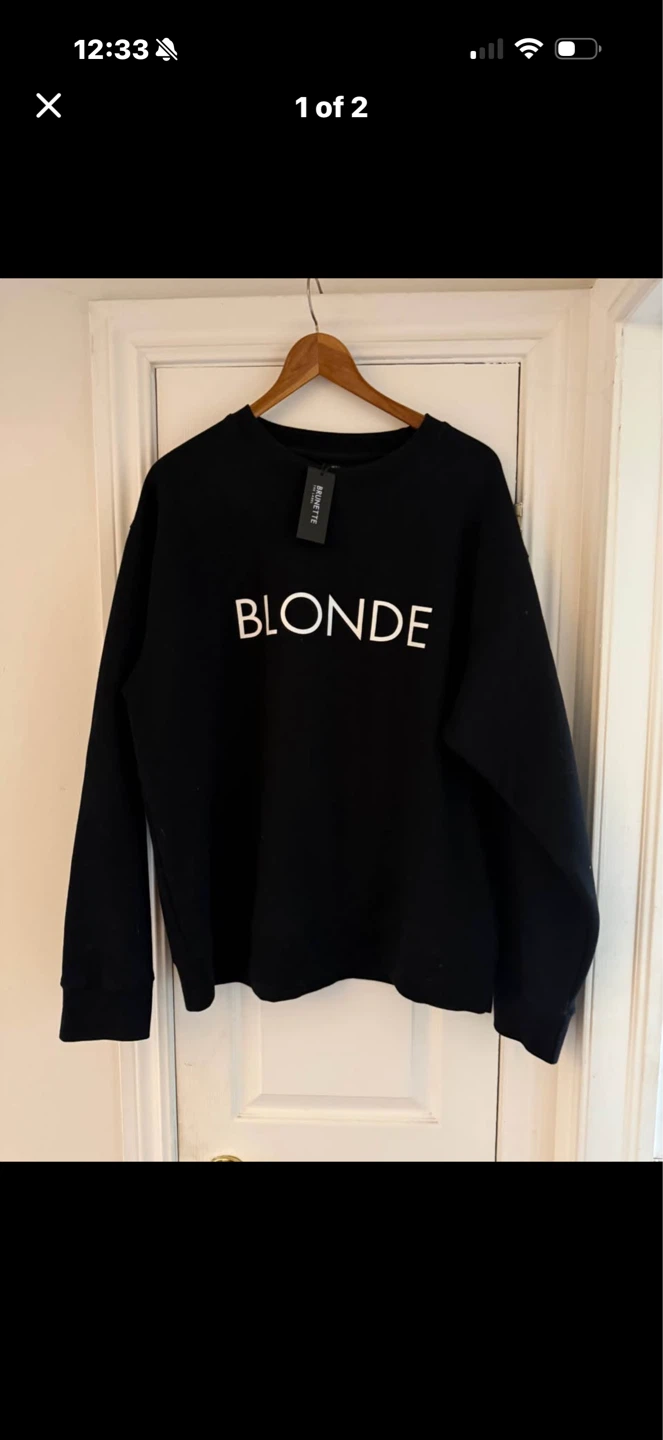 Brunette the Label "Blonde" Crewneck Sweatshirt new with tags