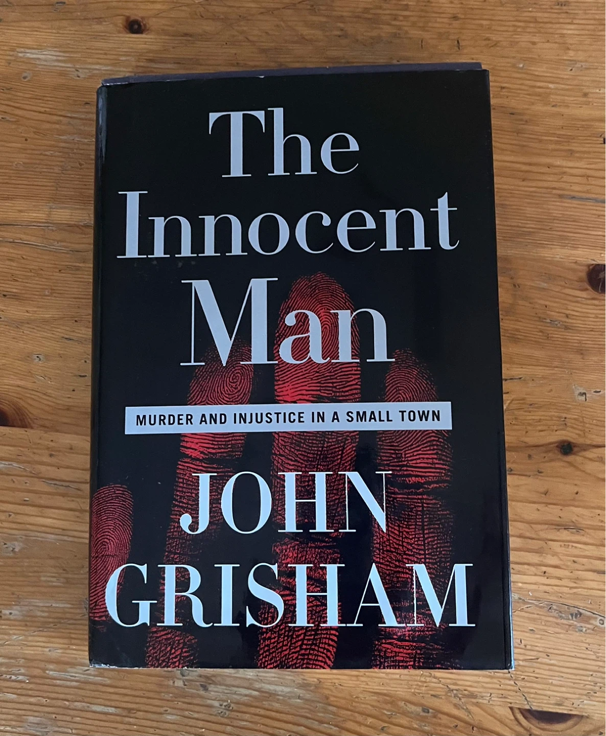 The Innocent Man by John Grisham