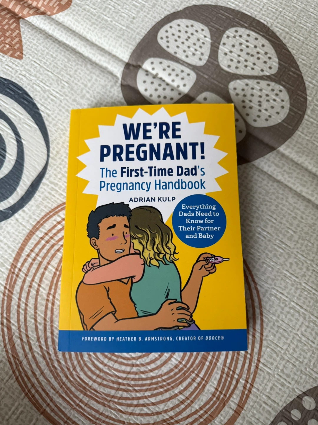The First-Time Dad's Pregnancy Handbook by Adrian Kulp