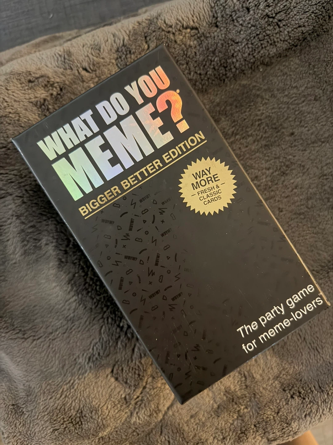 What Do You Meme? Bigger Better Edition Card Game