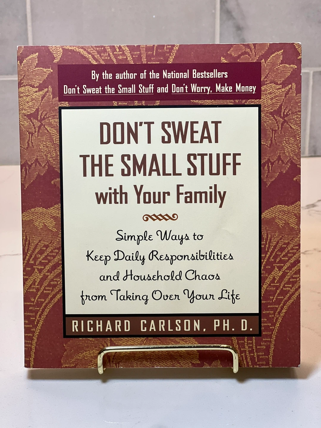 Don't Sweat the Small Stuff with Your Family