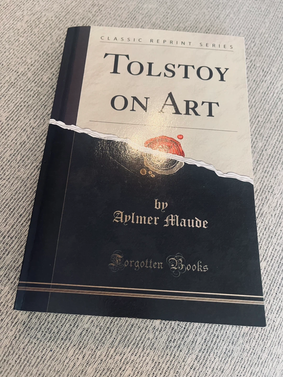 Tolstoy on Art by Aylmer Maude