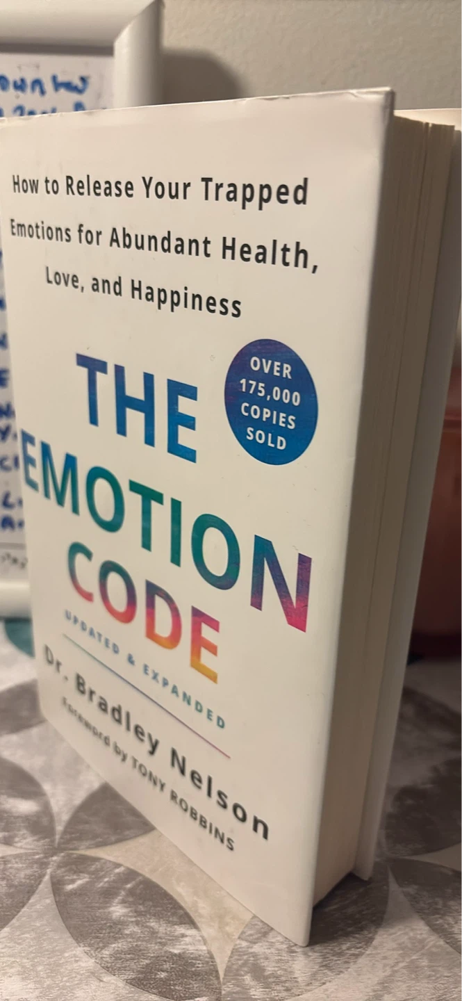 The Emotion Code: How to Release Your Trapped Emotions