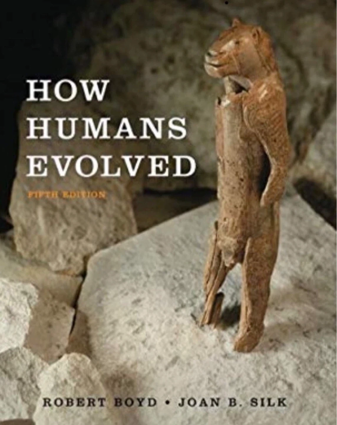 Preowned How Humans evolved by Robert Boyd & Joan B. Silk - photo 2