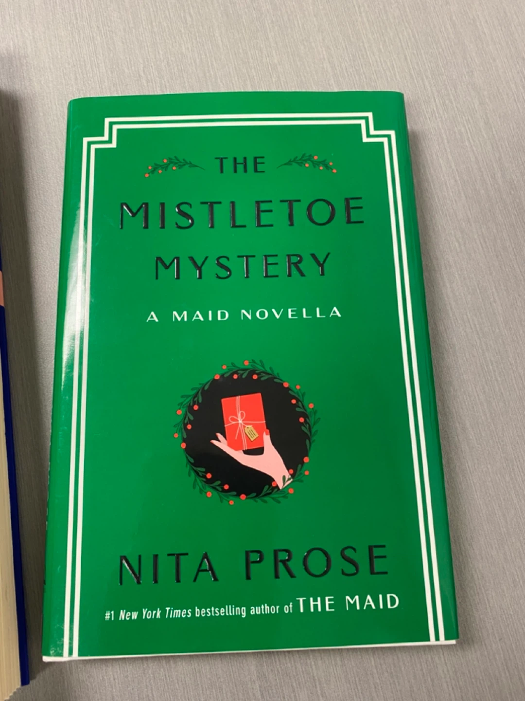 The Mystery Guest & The Mistletoe Mystery by Nita Prose - photo 4