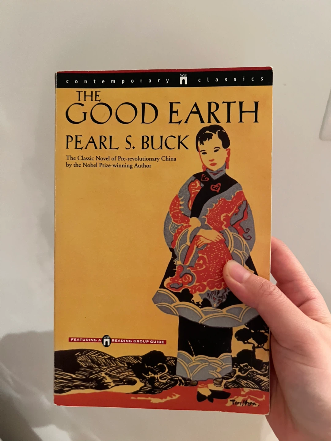 The Good Earth by Pearl S. Buck Contemporary Classics Fiction