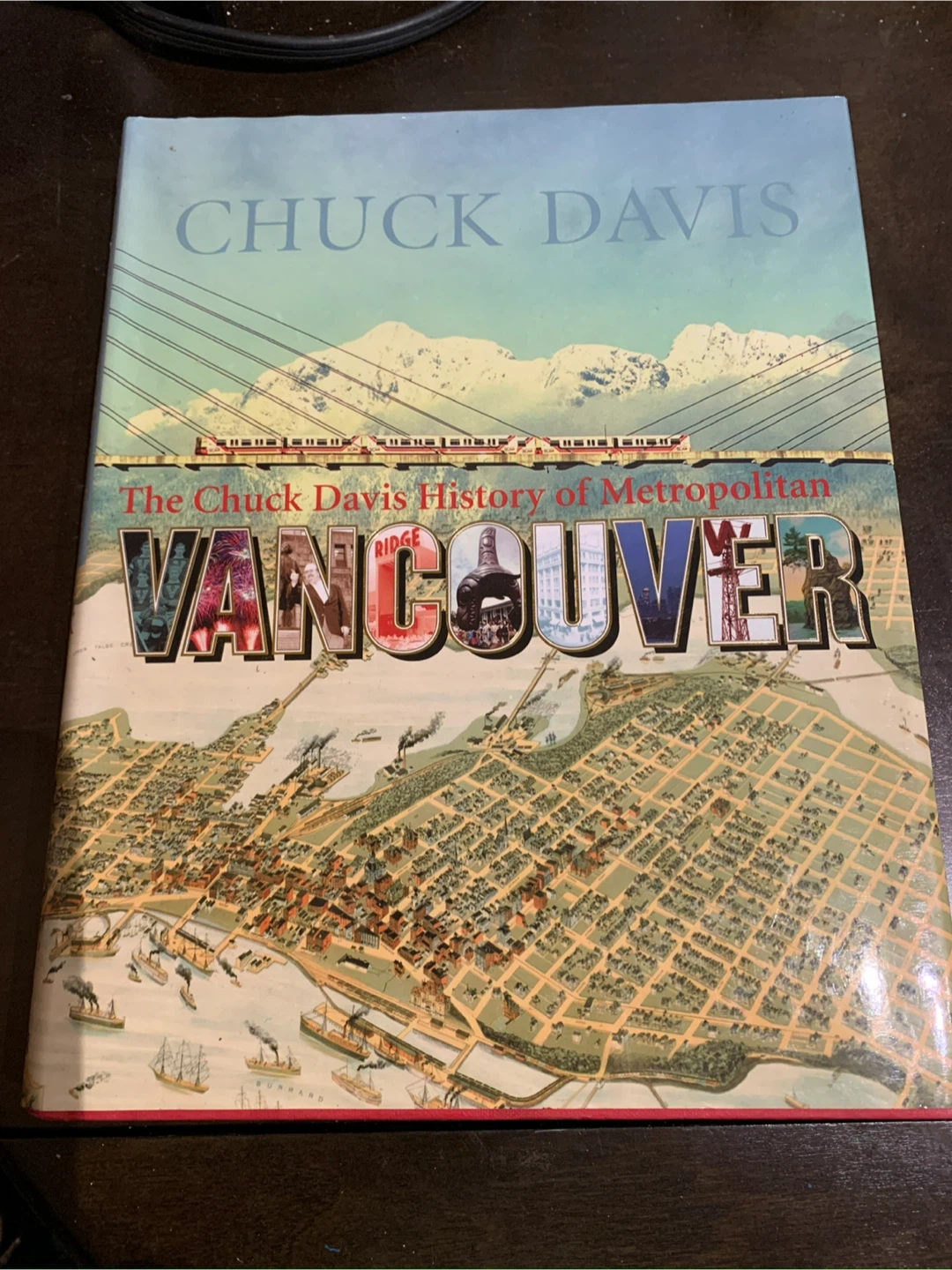 The Chuck Davis History of Metropolitan Vancouver Book